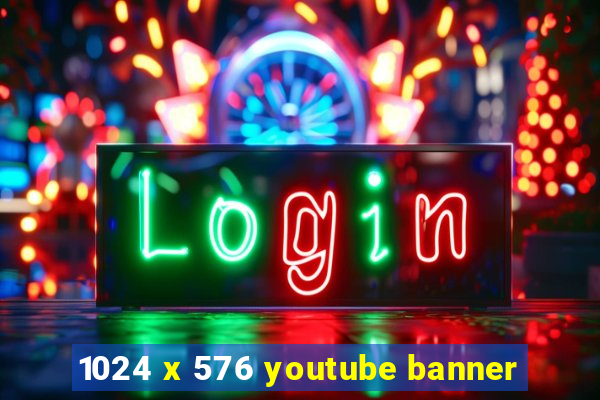 1024 x 576 youtube banner